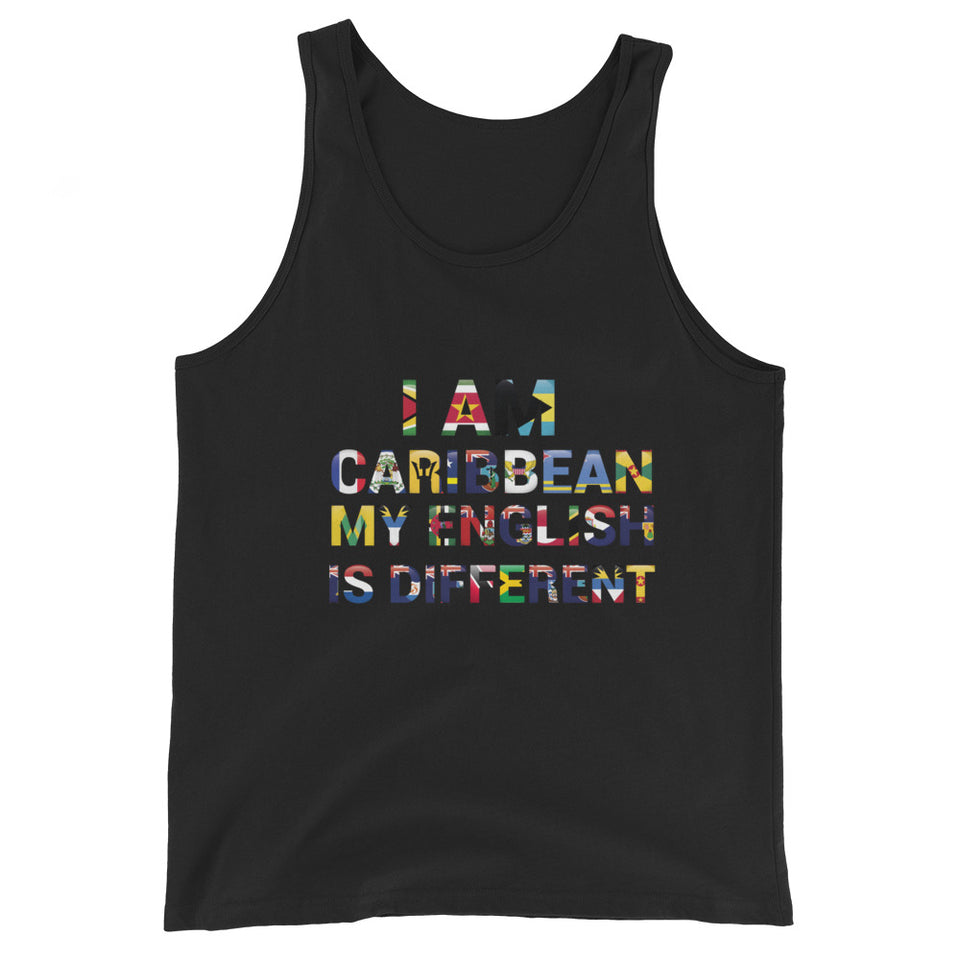 I AM CARIBBEAN MY ENGLISH IS DIFFERENT Unisex Tank Top-Roar Respectfully